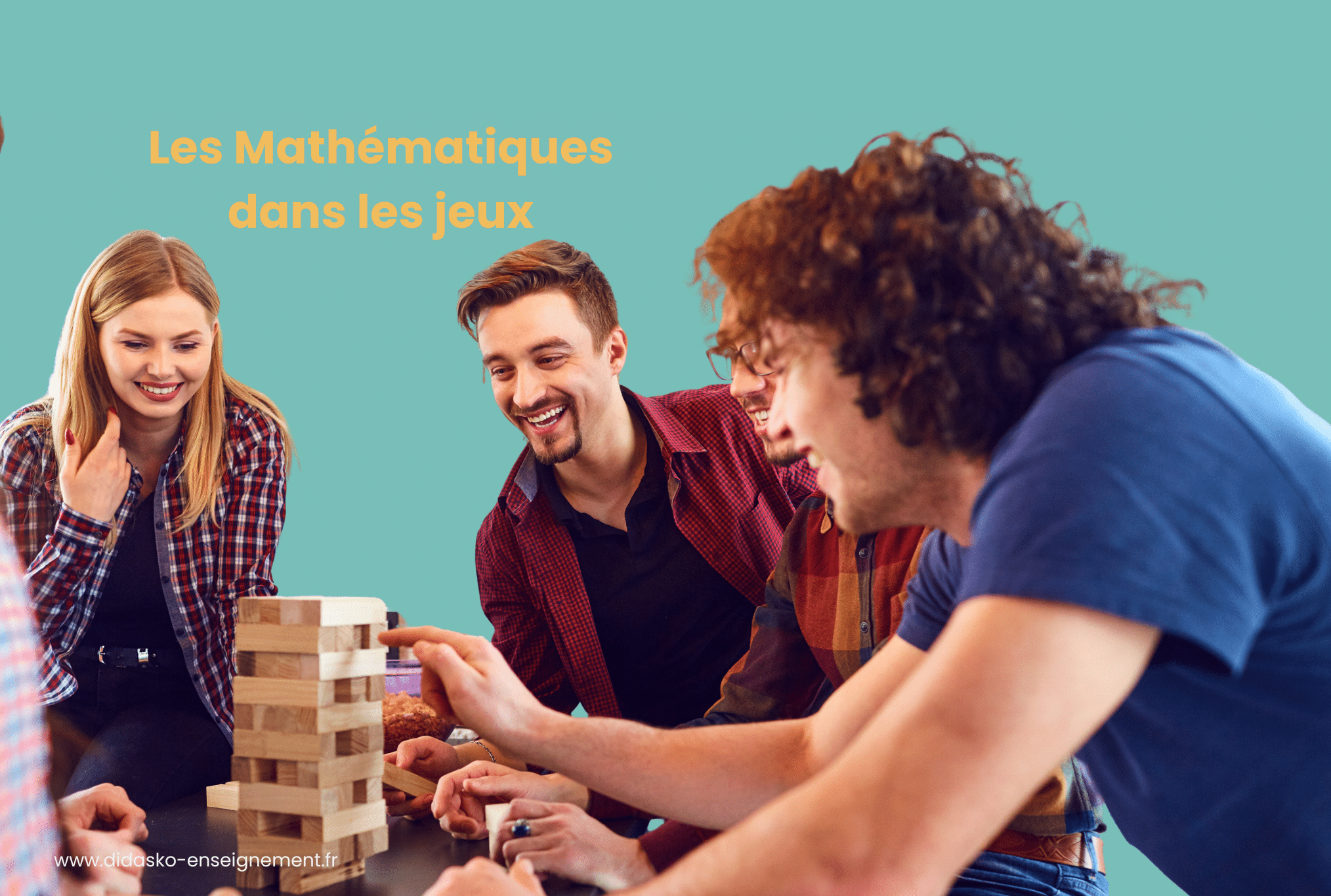 Des jeunes qui jouent à un jeu avec le titre : Les Mathématiques dans les jeux.